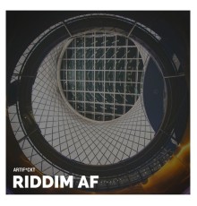 Artfckt - Riddim AF (Original Mix)