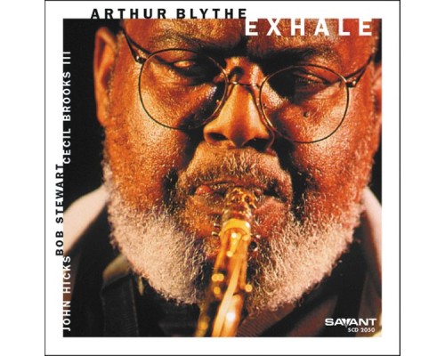 Arthur Blythe - Exhale Arthur Blythe - Exhale