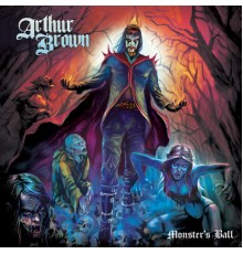 Arthur Brown - Monster's Ball