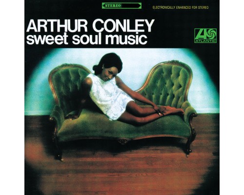 Arthur Conley - Sweet Soul Music