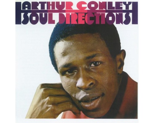 Arthur Conley - Soul Directions