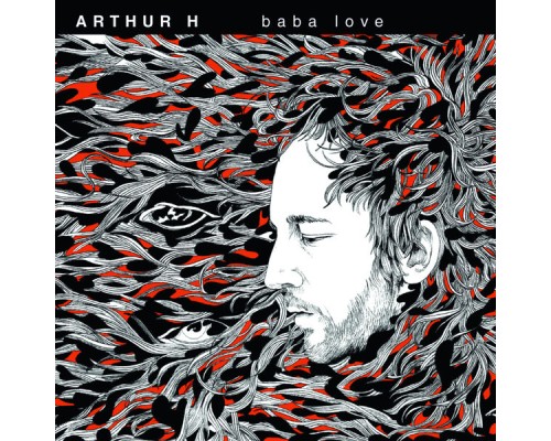 Arthur H - Baba Love