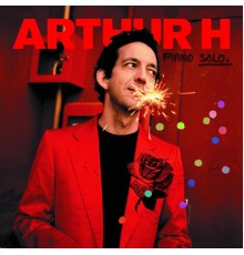 Arthur H - Piano Solo