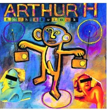 Arthur H - Bachibouzouk