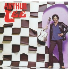 Arthur Lee - Arthur Lee