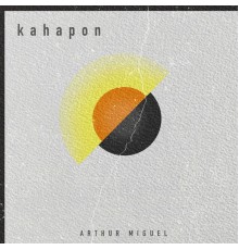 Arthur Miguel - Kahapon