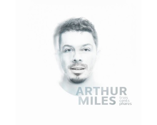 Arthur Miles - 300 phares