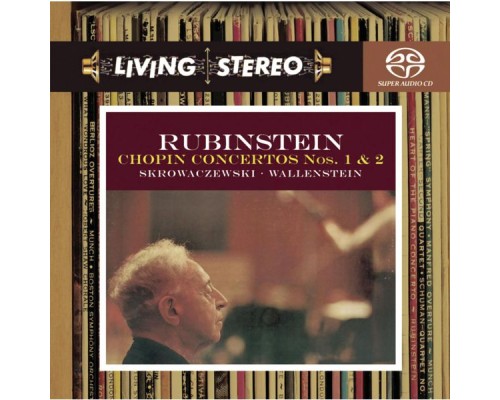 Arthur Rubinstein - Stanislaw Skrowaczewski - Chopin : Piano Concertos Arthur Rubinstein - Stanislaw Skrowaczewski - Chopin : Piano Concertos