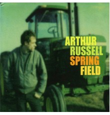 Arthur Russell - Springfield