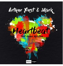 Arthur Xust & Mark - Heartbeat