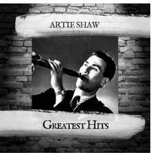 Artie SHAW - Greatest Hits