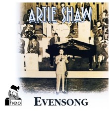 Artie SHAW - Evensong