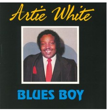 Artie White - Blues Boy