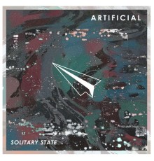 Artificial - Solitary State