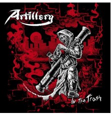 Artillery - In the Trash