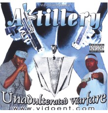 Artillery - Unadulterated Warfare