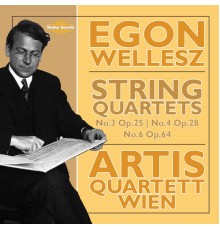 Artis Quartet - Wellesz: String Quartets