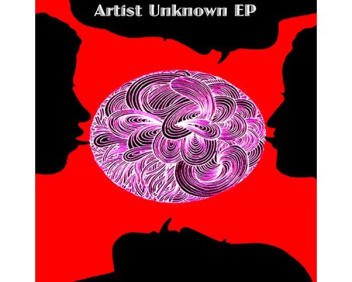 Artist Unknown - Artist Unknown EP