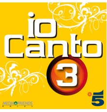 Artisti Vari - Io canto 3