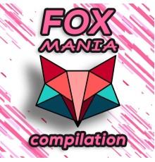 Artisti Vari - Fox Mania Compilation