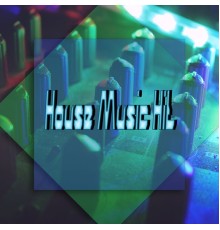 Artisti Vari - House Music Hit