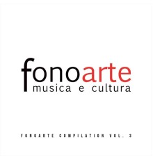 Artisti Vari - Fonoarte Compilation, Vol. 3