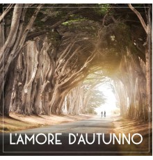 Artisti Vari - L'amore d'autunno