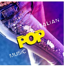 Artisti Vari - Italian Pop Music