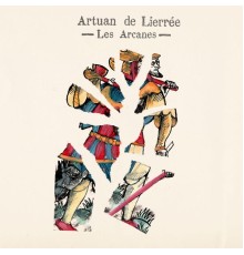 Artuan de Lierrée - Les Arcanes