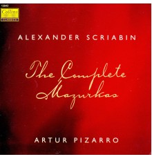 Artur Pizarro - Scriabin: Mazurkas