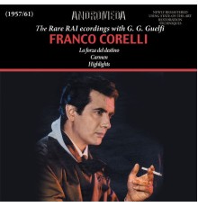 Arturo Basile, Orchestra Sinfonica di Torino della Rai, Gian Giacomo Guelfi, Franco Corelli - The Rare RAI Recordings (Remastered 2022)