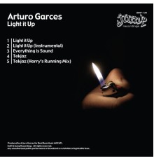 Arturo Garces - Light it Up