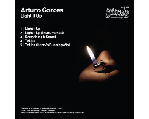 Arturo Garces - Light it Up