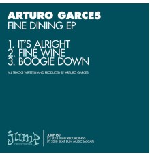 Arturo Garces - Fine Dining