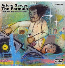 Arturo Garces - The Formula