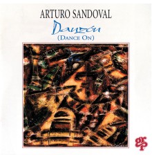 Arturo Sandoval - Danzon (Dance On)