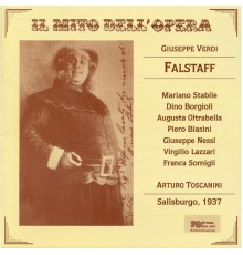 Arturo Toscanini - Il mito dell'Opera: Falstaff (Recorded 1937)