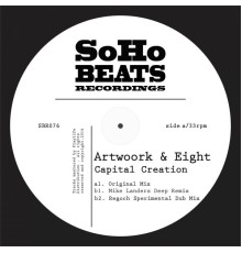 Artwoork & Eight - Capital Creation