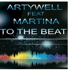 Artywell - To the Beat