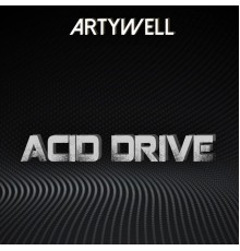 Artywell - Acid Drive