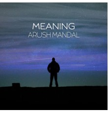 Arush Mandal - Meaning