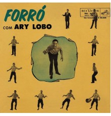 Ary Lobo - O Forró de Ary Lobo
