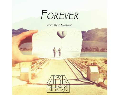 Arya Shani - Forever