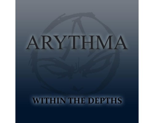 Arythma - Within the Depths