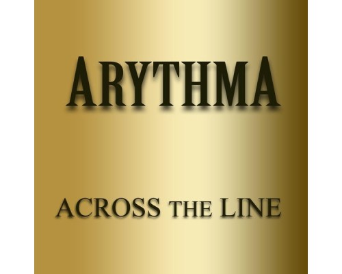 Arythma - Across the Line