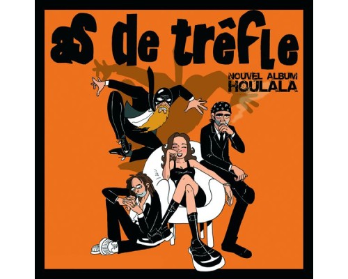 As de Trêfle - Houlala