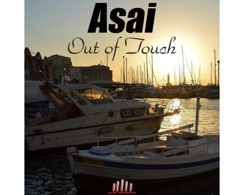 Asai - Out of Touch