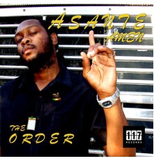 Asante Amen - The Order