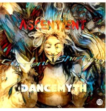 Ascentient, Dancemyth - Current Shifting