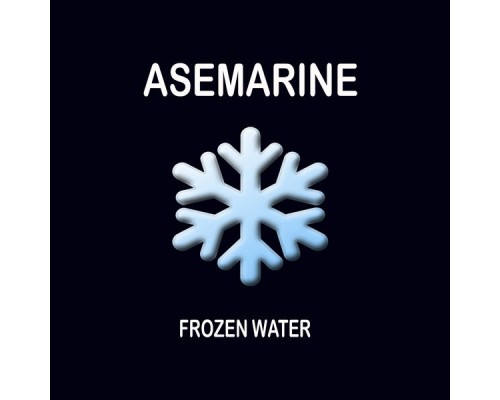 Asemarine - Frozen Water